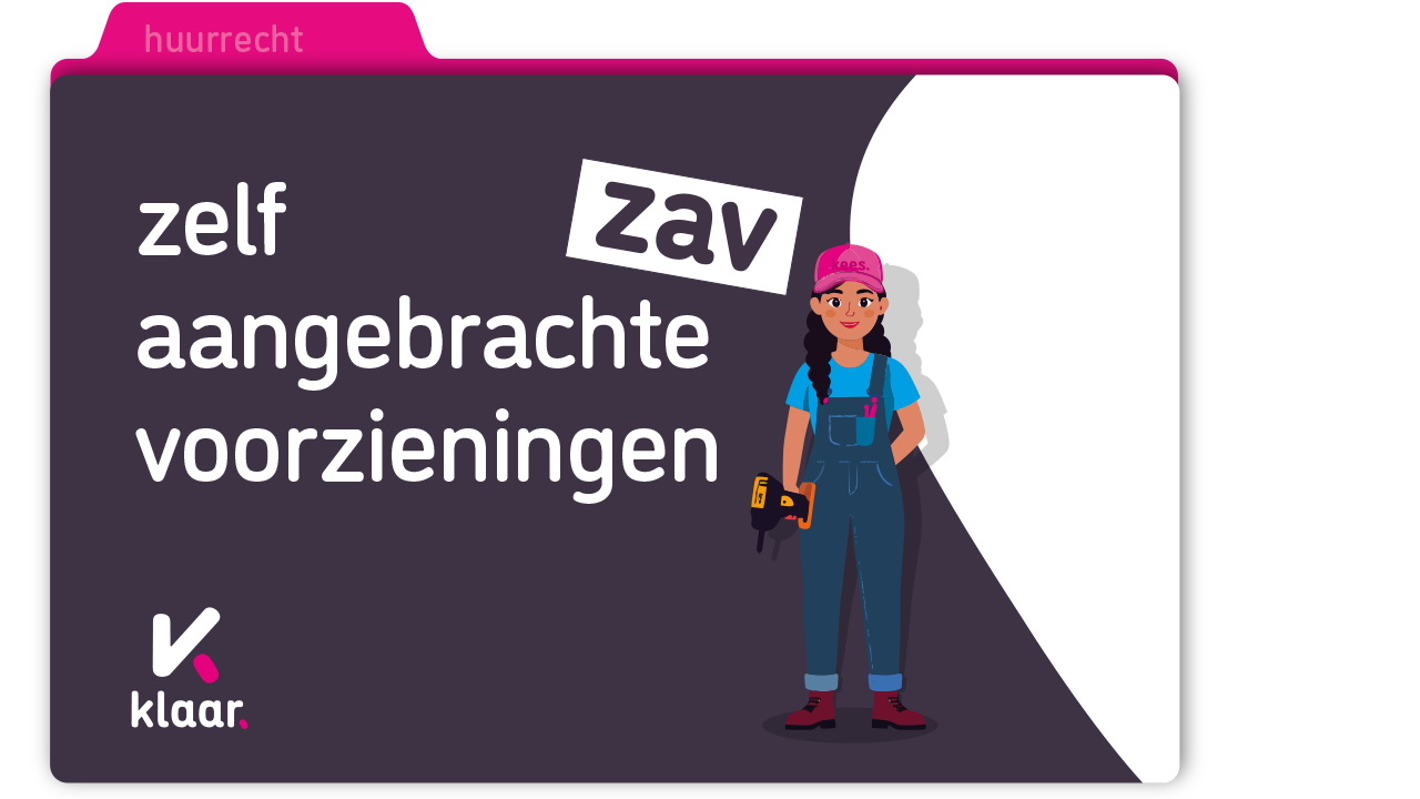 Zelf Aangebrachte Voorzieningen (ZAV)