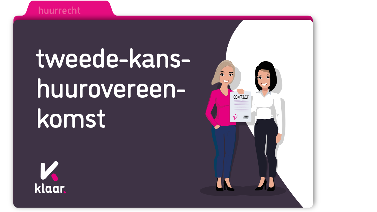 Tweede-kans-huurovereenkomst – tijdelijke overeenkomsten